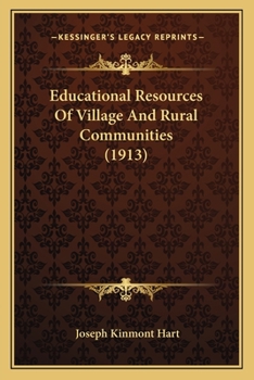 Paperback Educational Resources Of Village And Rural Communities (1913) Book