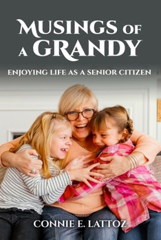 Musings Of A Grandy: Enjoying life as a senior citizen