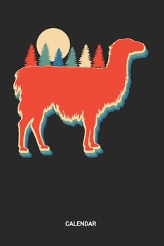 Calendar: Llama Themed Weekly and Monthly Calendar Planner (6x9 inches) ideal as an Alpaca Holiday Calendar Journal. Perfect as a Glama Calendar Book ... Animal Lovers. Great gift for Men and Women