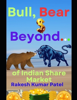 Paperback Bull, Bear, and Beyond: Of Share Market Book