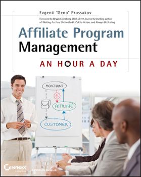 Paperback Affiliate Program Management: An Hour a Day Book