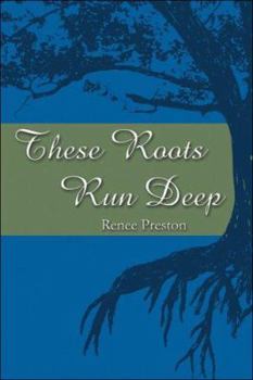 Paperback These Roots Run Deep Book