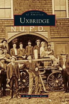 Uxbridge - Book  of the Images of America: Massachusetts