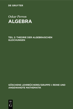 Hardcover Theorie Der Algebraischen Gleichungen [German] Book