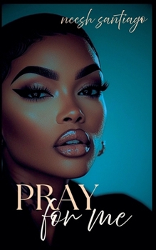 Pray for Me (Harmonie & Cairo)