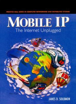 Paperback Mobile IP: The Internet Unplugged Book