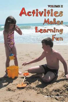 Paperback Activities Makes Learning Fun: Volume II Book