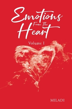 Paperback Emotions From The Heart: Volume 1 Book