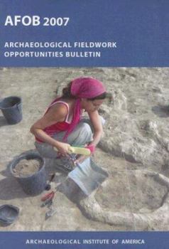 Paperback Archaeological Fieldwork Opportunities Bulletin Book