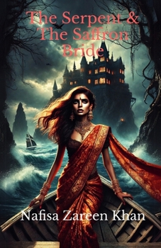Paperback The Serpent & The Saffron Bride Book