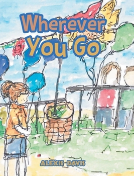 Hardcover Wherever You Go Book