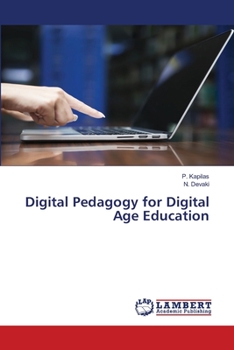 Paperback Digital Pedagogy for Digital Age Education Book