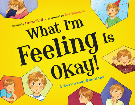 Hardcover What I'm Feeling Is Okay!: A Book about Emotions Book