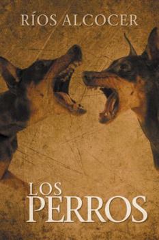 Hardcover Los Perros [Spanish] Book