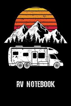 Paperback RV Notebook: Motorhome Journey Memory Book and Diary Book