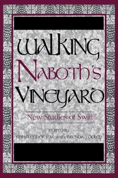 Hardcover Walking Naboth's Vineyard: New Studies of Swift Book