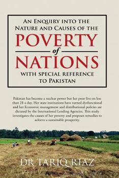 An Enquiry into the Nature and Causes of Poverty of Nations: With Special Reference to Pakistan