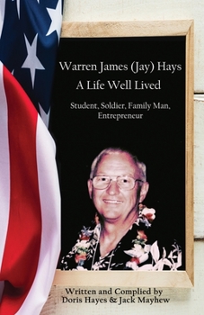 Paperback Warren James (Jay) Hays, A Life Well Lived Book