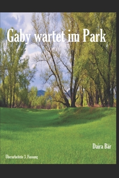 Paperback Gaby wartet im Park [German] Book