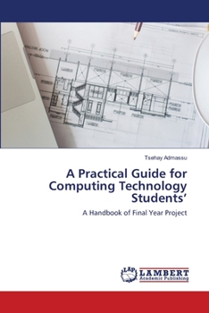 Paperback A Practical Guide for Computing Technology Students' Book