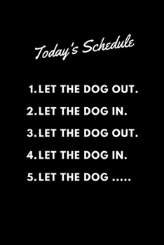 Dog Owner's Schedule: Journal, Diary, Notebook, Notepad, Organizer - Lined Paper, 120 Pages, 6 x 9 inches in Size