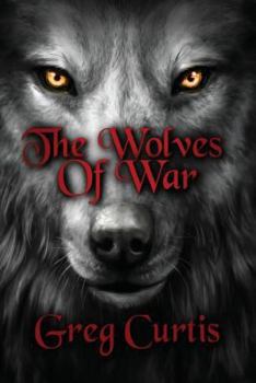 Paperback The Wolves Of War Book
