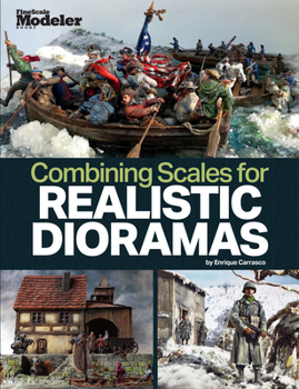 Paperback Creating Realistic Dioramas with Combined Scales Book