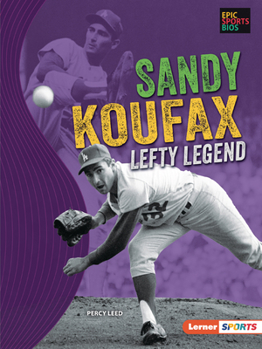 Paperback Sandy Koufax: Lefty Legend Book