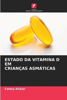 Paperback Estado Da Vitamina D Em Crianças Asmáticas [Portuguese] Book