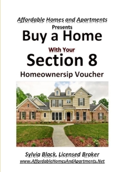Paperback Buy a Home With Your Section 8 Homeownership Voucher Book