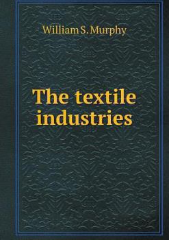 Paperback The textile industries Book