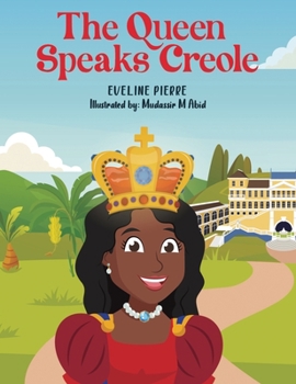 Hardcover The Queen Speaks Creole Book