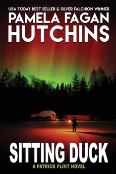 Sitting Duck: A Patrick Flint Novel - Book #7 of the Patrick Flint