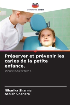 Paperback Préserver et prévenir les caries de la petite enfance. [French] Book