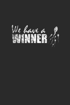 We Have A Winner: Blank Lined Notebook (6" x 9" - 120 pages) ~ Pregnancy Announcement Notebook for Daily Journal, Diary, and Gift