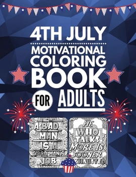 Paperback 4th July Motivational Coloring Book for Adults: Knowledge it's a Treasure Book