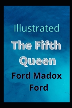 Paperback The Fifth Queen Illustrated Book