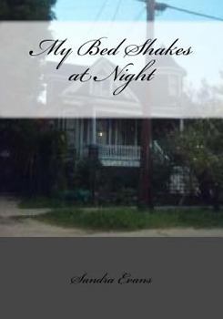 Paperback My Bed Shakes at Night Book