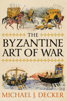 Paperback The Byzantine Art of War Book
