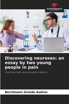 Paperback Discovering neuroses: an essay by two young people in pain Book