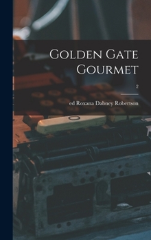 Hardcover Golden Gate Gourmet; 2 Book