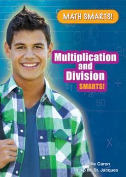 Multiplication and Division Smarts! - Book  of the Math Smarts!