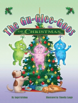 Hardcover The Gu-Glee-Goos of Christmas Book