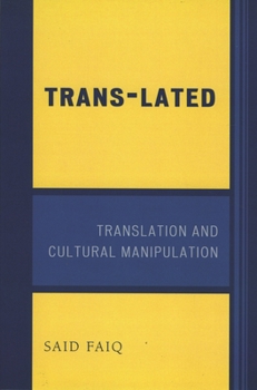 Paperback Trans-Lated: Translation and Cultural Manipulation Book