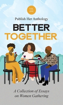 Hardcover Publish Her Anthology: Better Together Book