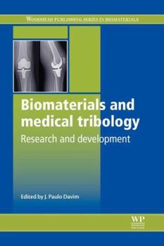 Hardcover Biomaterials and Medical Tribology: Research and Development Book