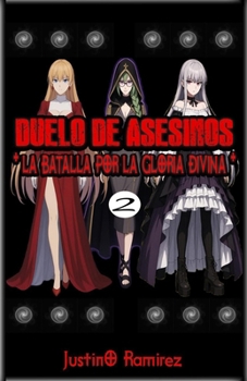 Paperback Duelo de Asesinos: La Batalla por la Gloria Divina - Libro 2 [Spanish] Book