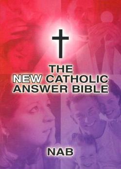 Paperback The New Catholic Answer Bible Book