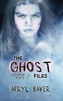 The Ghost Files 4: Part 2 - Book  of the Ghost Files
