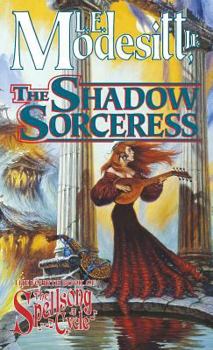 The Shadow Sorceress - Book #4 of the Spellsong Cycle